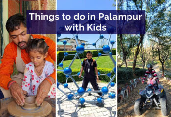 Things to do in Palampur with Kids