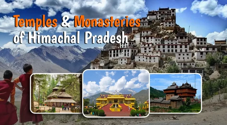 Temples and Monasteries of Himachal Pradesh