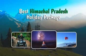 Best Himachal Pradesh Holiday Package